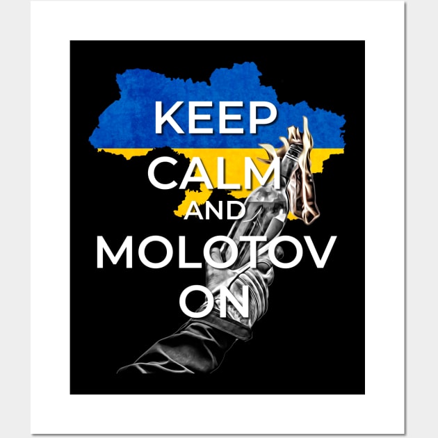 Keep Calm and Molotov On - Ukrainian Flag and Coat Of Arms - 3 Wall Art by warishellstore